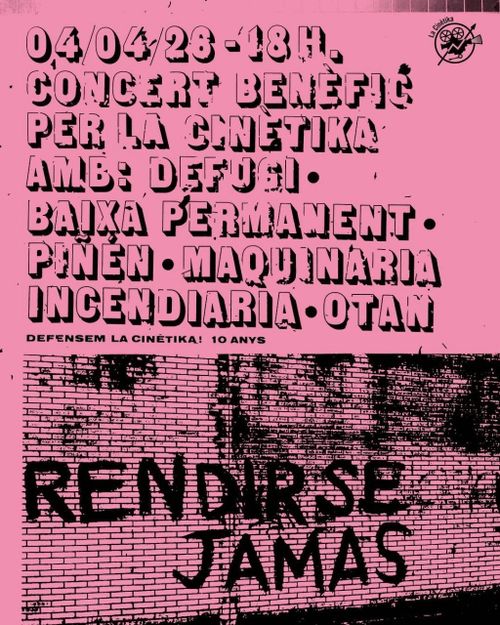 Concert benèfic per La Cinètika: OTAN, Defugi, Baixa Permanent, Piñén i Maquinaria Incendiaria