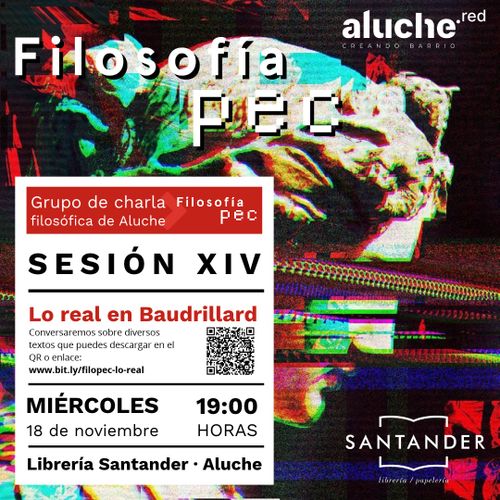 Sesión XIV · Filosofía PEC "Lo real en Baudrillard"