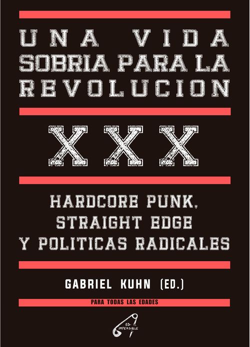 Presentació del llibre 'Una vida sobria para la revolución. Hardcore punk, Straight Edge y políticas radicales de Gabriel Kuhn'.