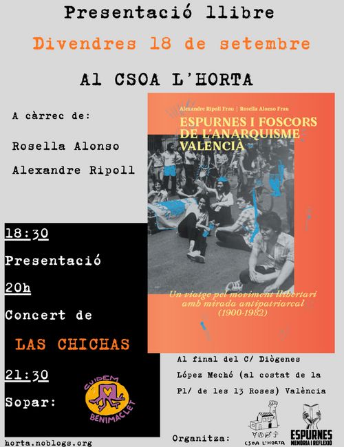 Presentació "Espurnes i foscors de l'anarquisme valencià (1900-1982)" + concert de Las Chichas