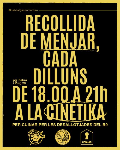 Cartell en negre amb lletres grogues que diuen "Recollim menjar, cada dilluns de sis a nou del vespera, a la Cinètika per les que cuinen per les persones del B9". Icona de La cinètika, Sindi d'habitatge de Sant Andreu i de la COSHAC.