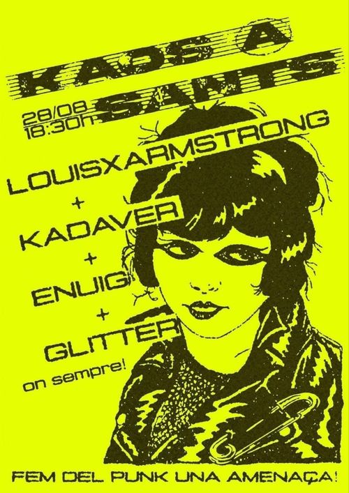 Kaos a Sants: LouisxArmstrong + Kadaver + Enuig + Glitter