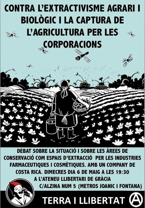 CONTRA L'EXTRACTIVISME AGRARI I BIOLÒGIC I LA CAPTURA DE L'AGRICULTURA PER LES CORPORACIONS