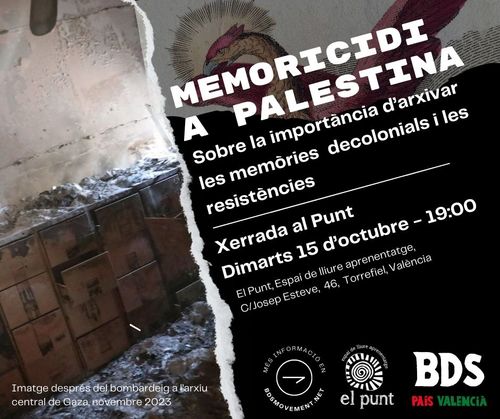 "Memoricidi a Palestina. Sobre la importància d'arxivar les memòries decolonials i le resistències", a càrrec de BDS.