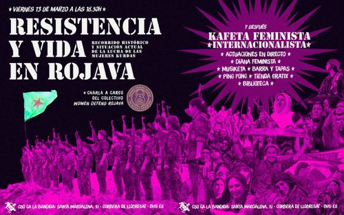 Resistencia y Vida en Rojava: recorrido histórico y situación actual de las mujeres en Kurdistán