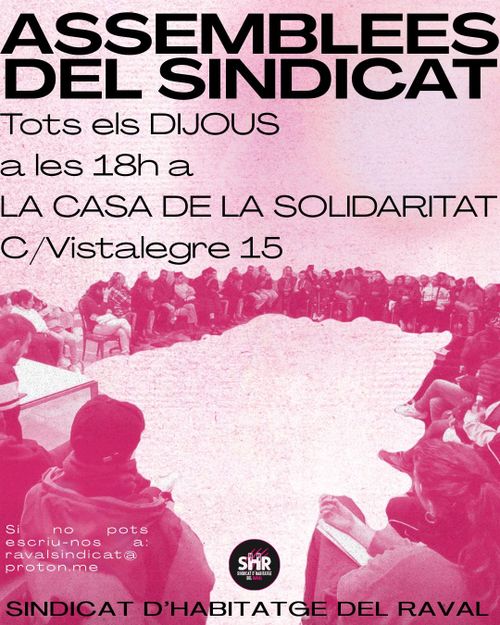 Assemblees del Sindicat d'Habitatge del Raval