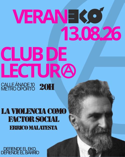 Club de LecturⒶ. 📚 “La violencia como factor social'' de Errico Malatesta.