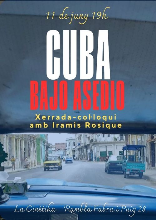https://blogs.sindominio.net/lacinetika/2026/06/04/11-06-26-xerrada-col-loqui-cuba-sota-asetjament-amb-iramis-rosique/