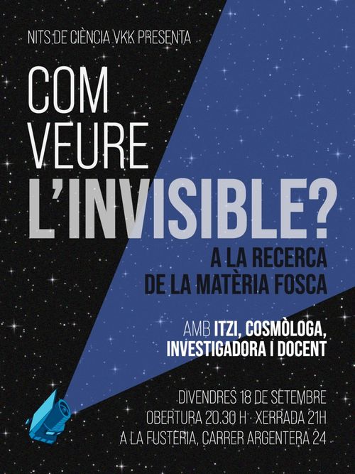 🔭 Com veure l'invisible?⚫️ A la recerca de la matèria fosca