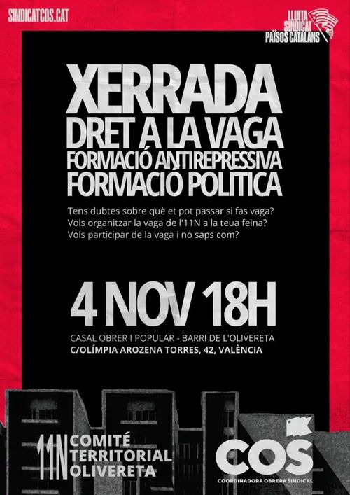 Cartell de la xerrada "Dret a la vaga: formació antirepressiva i formació política", el 4 de novembre a les 18:00 al Casal Obrer i Popular del barri de l'Olivereta (carrer d'Olímpia Arozena Torres, 42, València), organitzada pel Comitè Territorial 11N Olivereta i la Coordinadora Obrera Sindical.
