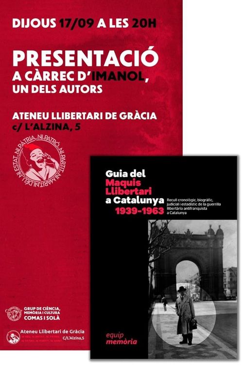 Presentació del llibre: "Guia del Maquis Llibertari a Catalunya (1939-1963)"