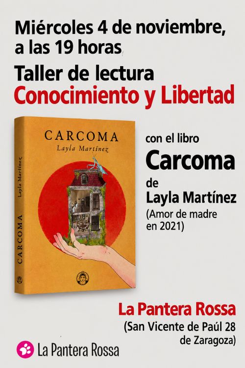 Taller de lectura Conocimiento y Libertad con Carcoma de Layla Martínez 
