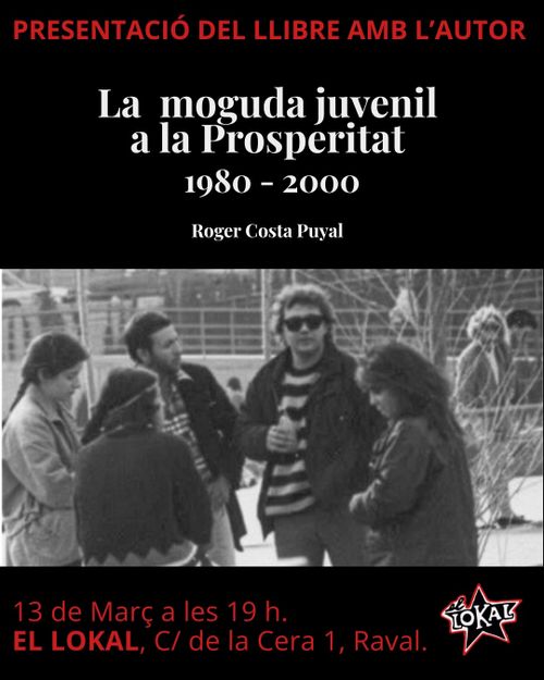 Presentació del llibre: La moguda juvenil a la Prosperitat [1980-2000]