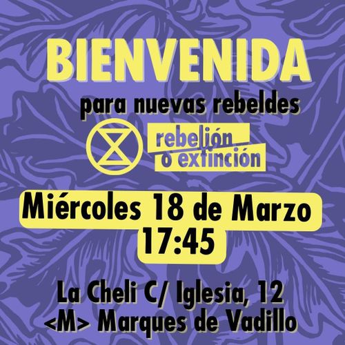 BIENVENIDA PARA NUEVAS REBELDES - REBELIÓN O EXTINCIÓN