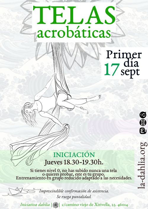 un fondo de olas embravecidas estilo japones en marca de agua, con letras y detalles en tonos de verde. La imagen central es un dibujo de una mujer en un bloqueo de cadera bajo el título tela acrobática,  priimer día 17 de septiembre. Hacia abajo el texto con la descripción de la actividad. Al pie a la izquierda hay un barquito de papel que surca ese mar de olas. y el logo de la DAhlia como marca de agua omnipresente