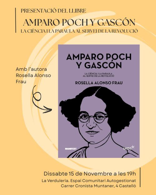 PResentació "Amparo Poch y Gascón. La Ciència i la paraula al servei de la revolució"