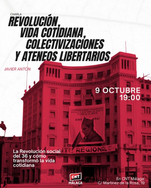 Revolución, vida cotidiana, colectivizaciones y Ateneos libertarios