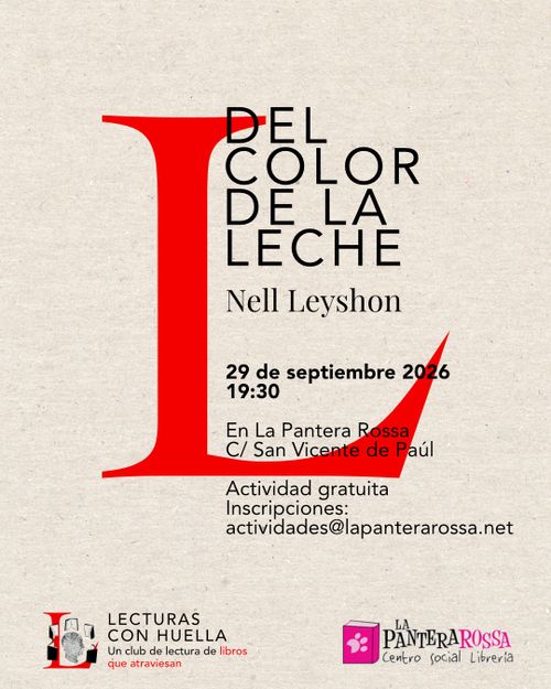 Comienza LECTURAS CON HUELLA con el libro 'Del color de la leche' de Nell Leyshon 