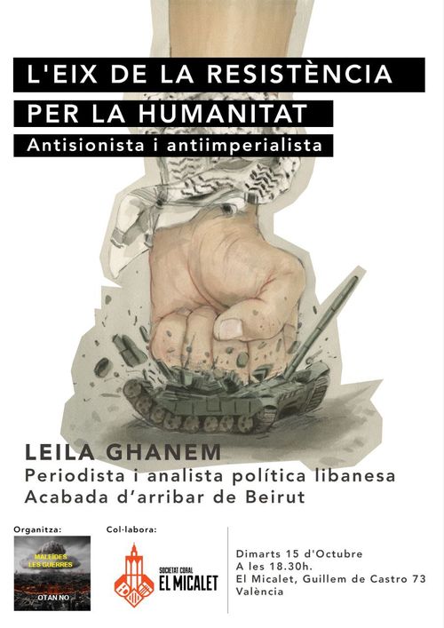 "L'Eix de la Resistència. Per l'Humanitat. Antisionista i Antiimperialista" amb Leila Ghanem.