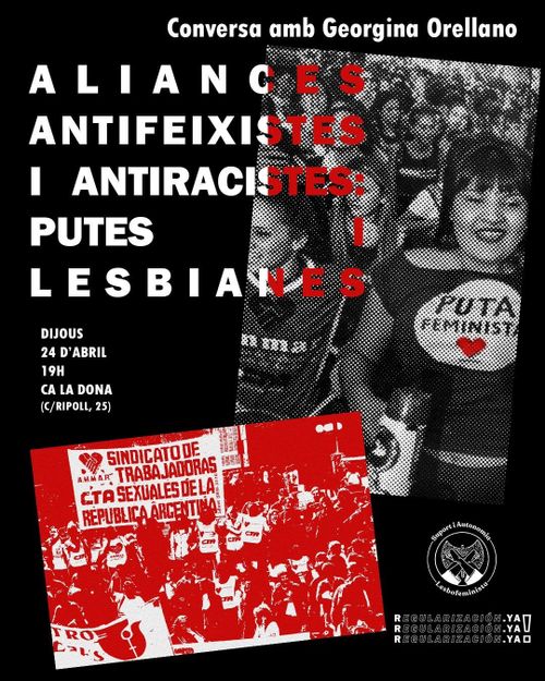 Aliances antifeixistes i antiracistes: putes i lesbianes.