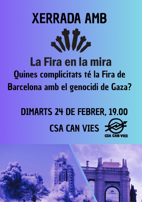 Xerrada amb la Fira en la Mira: Quines complicitats té la Fira de Barcelona amb el genocidi de Gaza?