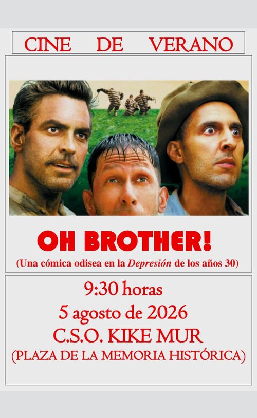 "Cine de verano":  "Oh brother!"