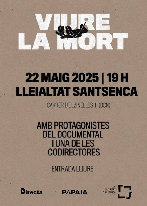 Projecció de Viure La Mort