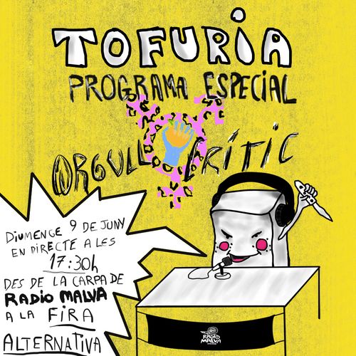 Programa especial dde TOFURIA sobre el Orgull Crític en la Fira Alternativa 