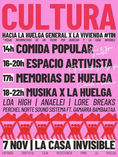 CULTURA HACIA LA HUELGA GENERAL  🏠 POR LA VIVIENDA • 11N