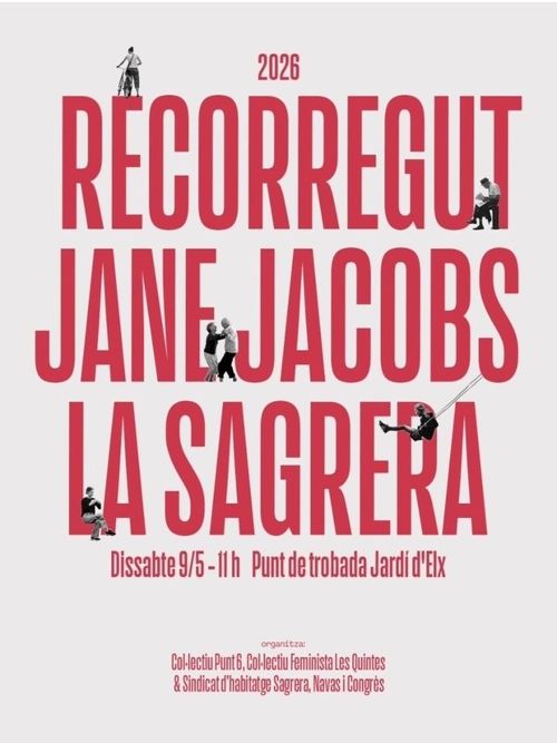 9/05/26 Recorregut Jane Jacobs per la Sagrera