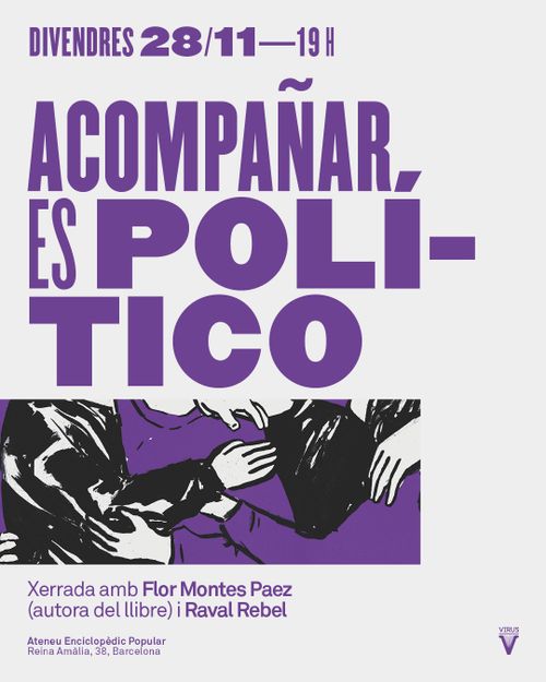 'Acompañar es político', la pràctica política transfeminista amb persones en situació de carrer.