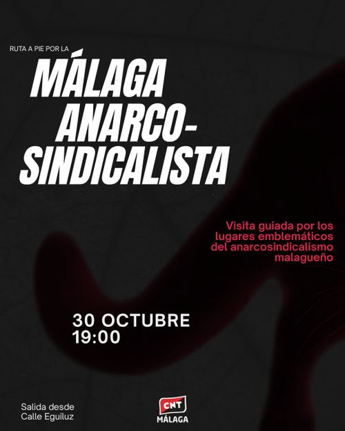 Ruta a pie por la Málaga anarcosindicalista