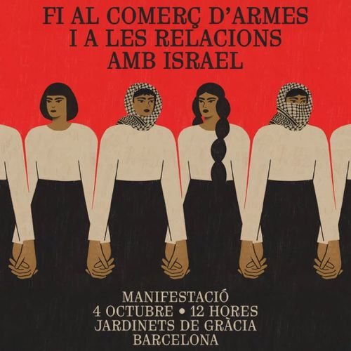 cartell de colors plans. Colors vermell, negre, blanc torrat, i pell morena. Una cadena de dones amb kufiyah, trena i cabell de mitja melena, agafades de les mans. Camises clares i faldilles negres. Sembla una sanefa.

Firmen: comunitat palestina de catalunya, prou complicitat amb israel, embargament d'armes ja, Red Solidaria Contra la Ocupación en Palestina