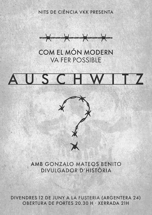 ⚫️ Nits de Ciència a VKK: Com el món modern va fer possible Auschwitz?