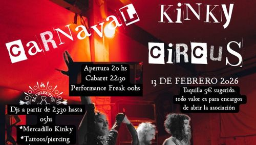 KINKY CIRCUS!!!! EL CARNAVAL