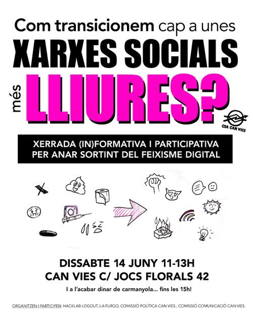 Com transicionem cap a unes xarxes socials (més) lliures? Xerrada in-formativa i participativa per anar sortint del feixisme digital