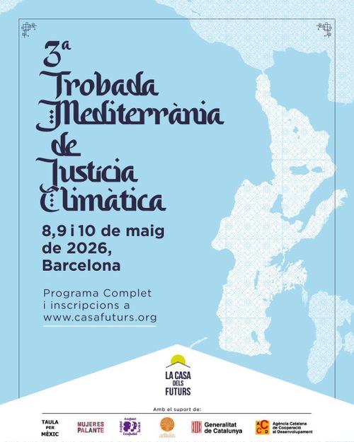 Títol en lletres llatines, però formes arabesques. El fons és clar. Una forma geogràfica blanca amb un patró geomètric floral, sobre un fons blau cel. Mirant-ho bé, es descobreix el mapa del mediterrani tombat mirant l'oest cap amunt. Programa complet i inscripcions a www.casafuturs.org. Signen Taula per Mèxic, Mujeres Palante, Entrepobles, Collective Abundance, Generalitat de Catalunya, i l'Agència Catalana de Cooperació i Desenvolupament