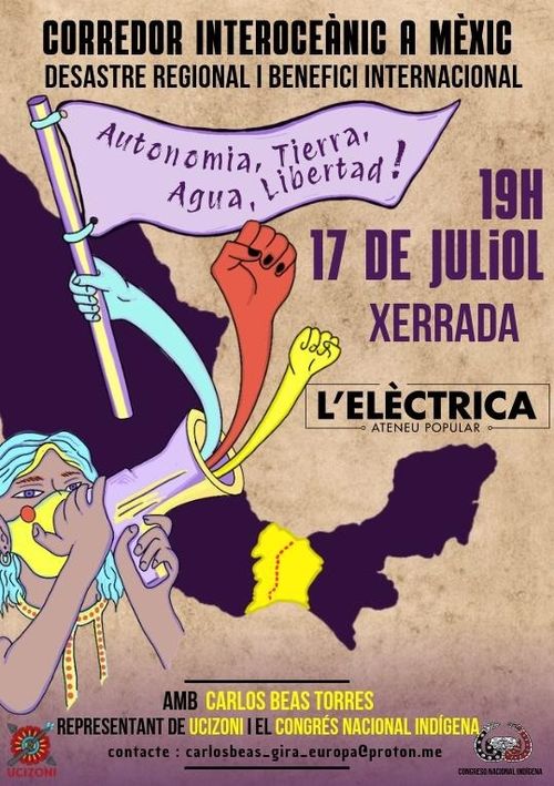 [Xerrada] Defensa del territori a Mèxic. Corredor Interoceànic a Mèxic. Desastre regional i benefici internacional
